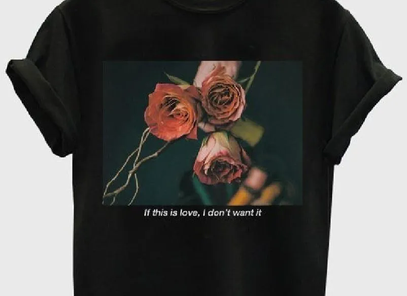 If This Is Love, I Don't Want It Shirt